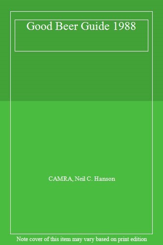 Good beer guide 1988 - 1988, camra