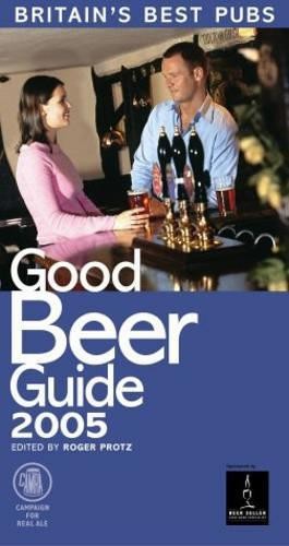 Good beer guide 2005 - good, by